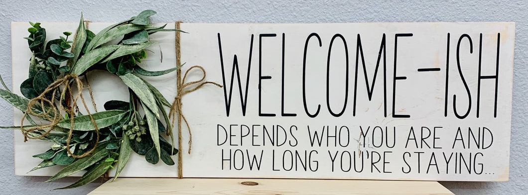 Welcome-Ish Sign Class Project