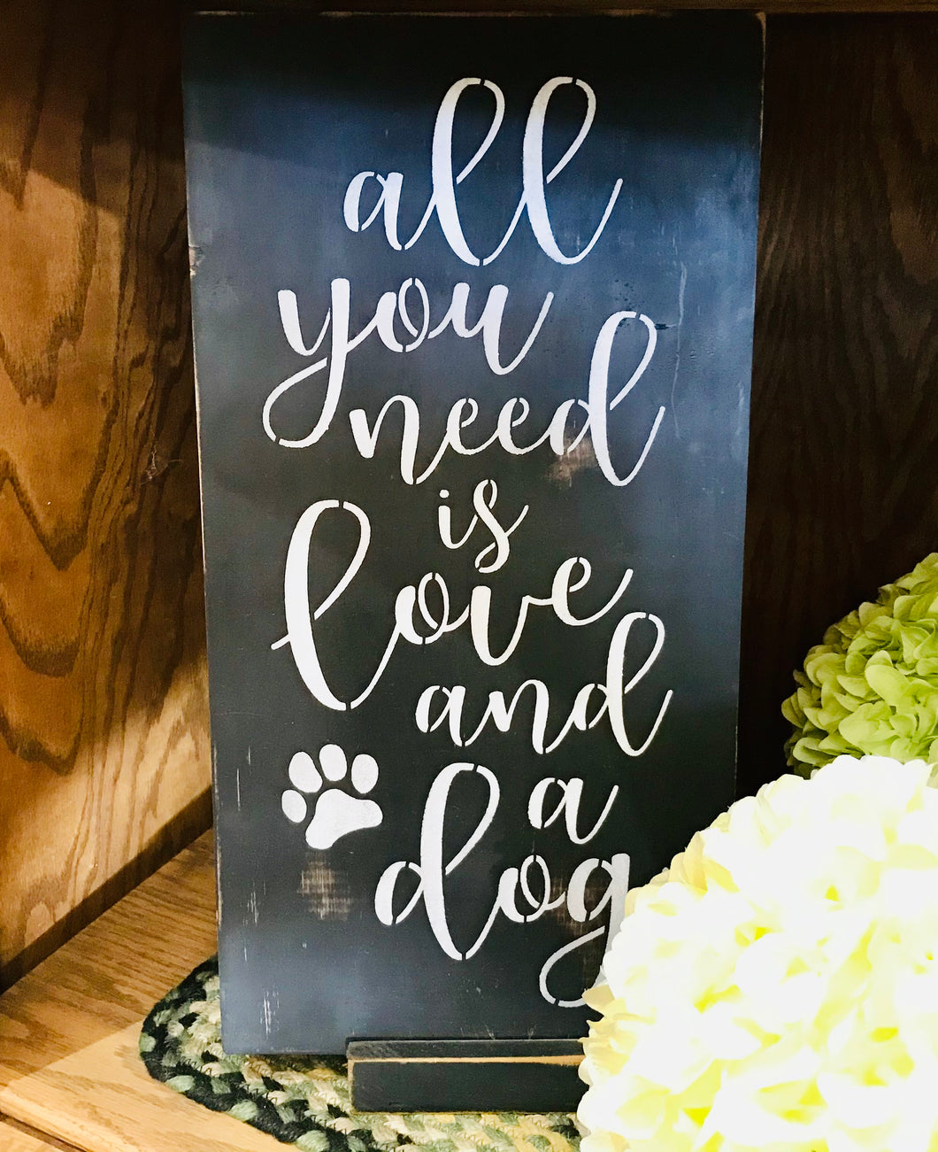 All You Need is Love and a Dog Sign