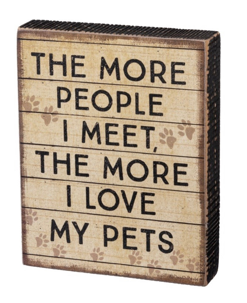 Love My Pets Block Sign